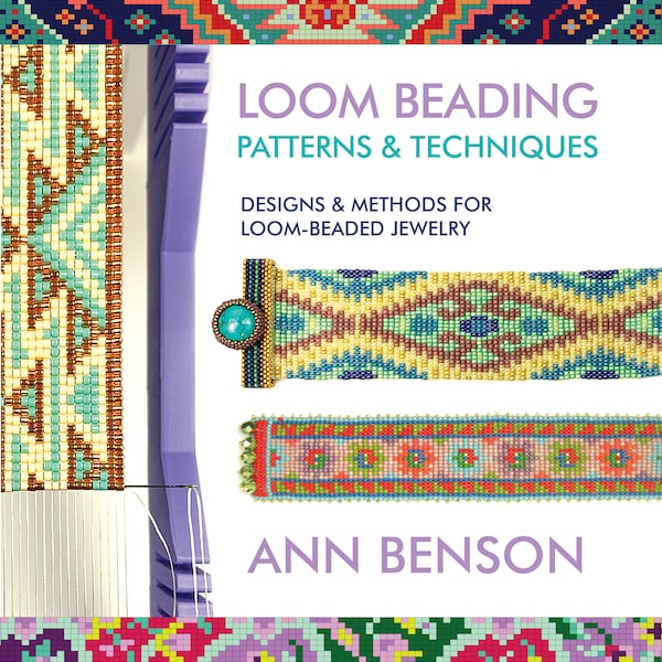 Loom Beading Patterns & Techniques Digital PDF Ann Benson