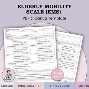 Puede incluir: Un documento titulado "ELDERLY MOBILITY SCALE (EMS)" con una plantilla PDF y Canva. El documento incluye secciones para la evaluación de la movilidad, con texto como "Lying to Sitting" y "Functional Reach". La imagen también incluye el logotipo de Canva y el texto "Instant Access" y "Printable PDF".