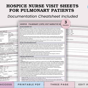 May include: Hospice nurse visit sheets for pulmonary patients, including a documentation cheatsheet. The three-page printable PDF set features detailed templates for hospice visit notes, respiratory assessments, and narrative notes for COPD.