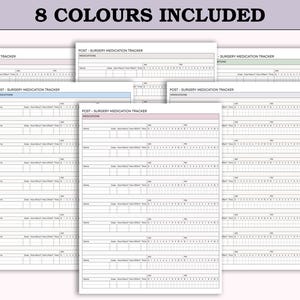 May include: A collection of printable medication trackers in eight colors. Each tracker is designed to monitor post-surgery medications, with sections for medication names, dosages, and times. The text "8 COLOURS INCLUDED" is at the top.