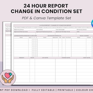 May include: A 24-hour report and change in condition template set for nursing facilities. The document features sections for census data, admissions, discharges, room changes, and daily notes. It is available as a printable PDF and a Canva template.