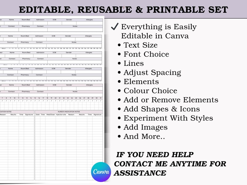 May include: A printable set with forms for medical documentation. The forms include sections for patient information and medication notes. The text on the right side of the image says the set is editable in Canva, with options for text size, font choice, and more.