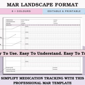 May include: A printable MAR (Medication Administration Record) template in landscape format. The template includes sections for patient info, medication info, and time of intake. Text on the image includes "Easy To Use. Easy To Understand. Easy To Track."