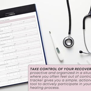 May include: A medical recovery tracker with a clipboard, stethoscope, and thermometer. The tracker is for post-surgery medication, with spaces to record medication names, dosages, and times. Text on the image reads: "Take control of your recovery."