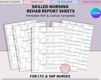 May include: A collection of printable Skilled Nursing Rehab Report Sheets. The sheets are designed as a PDF and Canva template. The image includes the text "INSTANT ACCESS", "PRINT PDF", "10 COLOURS", and "EDIT IN CANVA". The Canva logo is visible in the upper right corner.