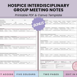 May include: A printable PDF and Canva template for Hospice Interdisciplinary Group Meeting Notes. The document includes sections for medications, concerns, and other relevant information. The design features a purple and pink color scheme with the text "BONUS" and "INSTANT ACCESS".