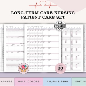 May include: A patient care set for long-term care nursing, featuring multiple pages of printable forms. The set includes a patient report, shift organizer, and a patient to-do hourly task tracker. The text includes "Instant Access", "Multi Colors", "AM/PM & 24HR", and "Edit in Canva".