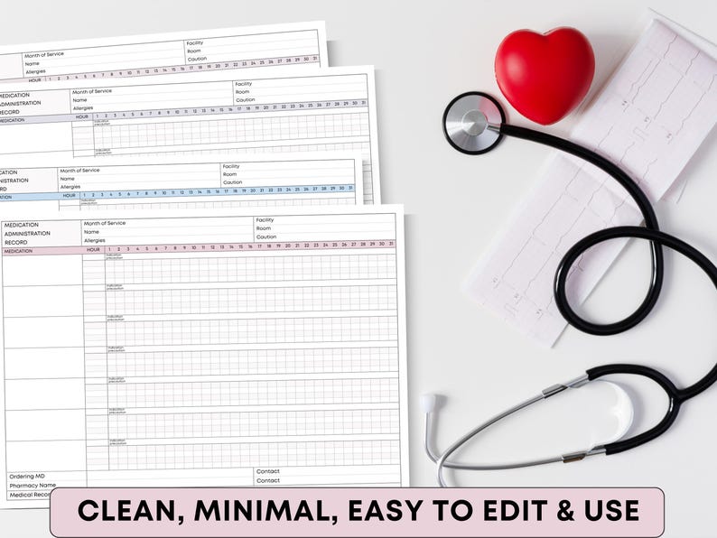 May include: A medical-themed image featuring medication administration record sheets, a red heart, and a stethoscope. The sheets have rows and columns for recording data. The text "CLEAN, MINIMAL, EASY TO EDIT & USE" is at the bottom.