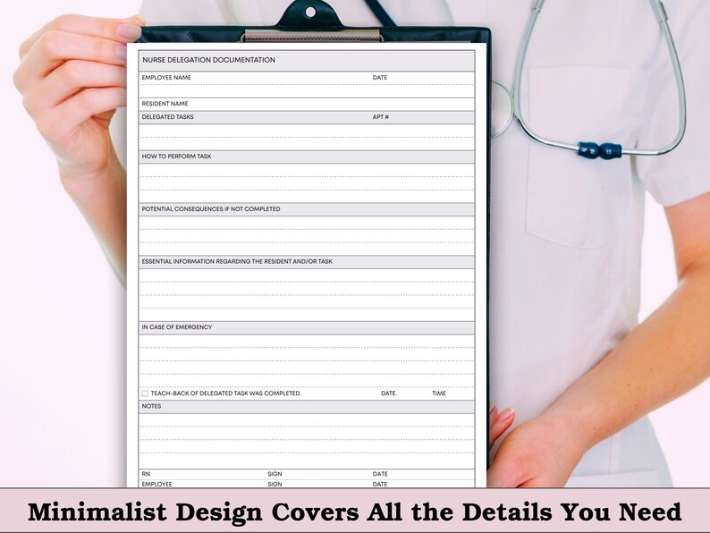 May include: A black clipboard with a nurse delegation documentation form. The form includes sections for employee and resident information, delegated tasks, and emergency procedures. The text "Minimalist Design Covers All the Details You Need" is at the bottom.