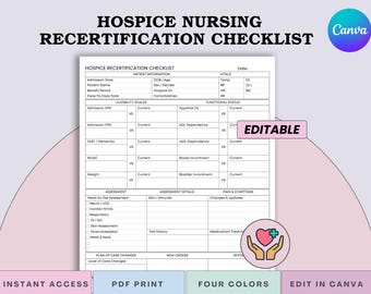 Puede incluir: Una lista de verificación de recertificación de enfermería de hospicio blanca con un logotipo de Canva rosa y azul. La lista de verificación incluye secciones para información del paciente, escalas de elegibilidad y detalles de evaluación. El texto incluye "Editable", "Acceso instantáneo" y "Impresión PDF".
