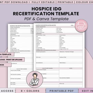 May include: A light purple digital template for Hospice IDG recertification, available as a PDF and Canva template. The design includes forms with fields for patient information and assessment details. Text on the image includes "Instant PDF Download" and "Printable PDF".