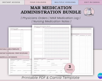 May include: A printable PDF and Canva template bundle for medication administration. The bundle includes Physicians Orders, MAR Medication Log, and Nursing Medication Notes. The design is in four colors and multiple versions, with instant access and editable Canva templates.