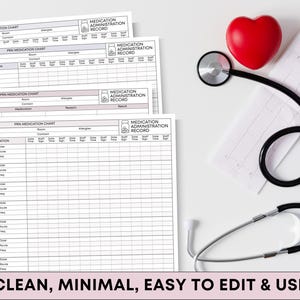 May include: A medical-themed image featuring medication administration record sheets, a stethoscope, and a red heart. The sheets are labeled "Medication Administration Record" and "Medication Chart." The text "CLEAN, MINIMAL, EASY TO EDIT & USE" is displayed at the bottom.