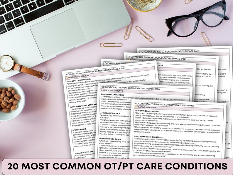 May include: A workspace with documents labeled "Occupational Therapy Documentation Phrase Bank" and the text "20 Most Common OT/PT Care Conditions." Also present are a laptop, watch, glasses, and a bowl of nuts. The background is a light pink.