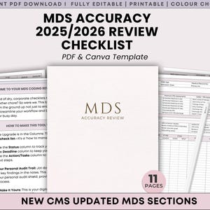 May include: An MDS Accuracy 2025/2026 review checklist template in PDF and Canva formats. The document features a light beige cover with the text MDS Accuracy Review, alongside multiple pages of clinical assessment forms and a digital stylus.