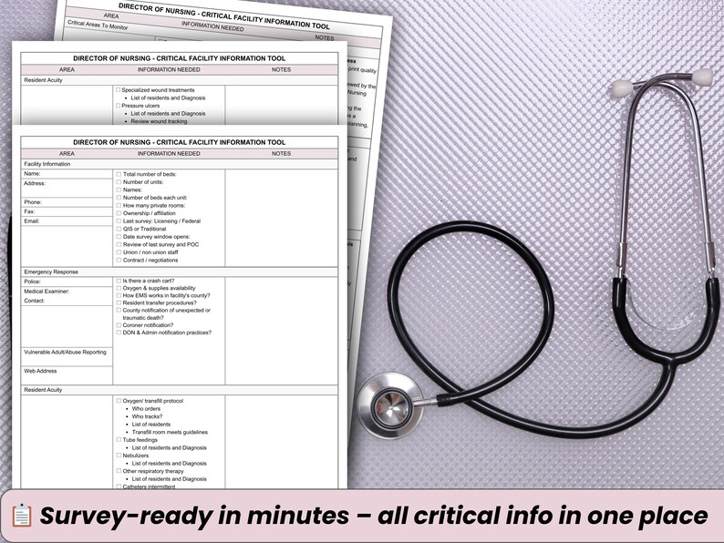 May include: A medical-themed image featuring a stethoscope and several sheets of paper with the title "Director of Nursing - Critical Facility Information Tool." The text at the bottom reads "Survey-ready in minutes - all critical info in one place."