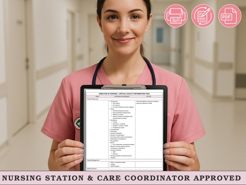 May include: A person in a pink scrub top holds a black clipboard with a document titled "Director of Nursing - Critical Facility Information Tool." The document lists various nursing-related categories. The text "NURSING STATION & CARE COORDINATOR APPROVED" is at the bottom.