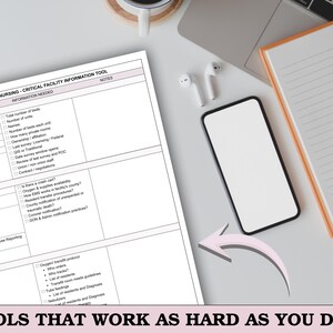 May include: A top-down view of a workspace featuring a document titled "Director of Nursing - Critical Facility Information Tool." A smartphone, notepad, pen, and wireless earbuds are also present. The text "TOOLS THAT WORK AS HARD AS YOU DO!!!" is at the bottom.