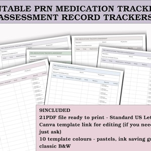 May include: A set of printable PRN medication tracker and assessment record sheets in pastel colours and black and white. The image includes the text "PRINTABLE PRN MEDICATION TRACKER & ASSESSMENT RECORD TRACKERS". The sheets are ready to print.