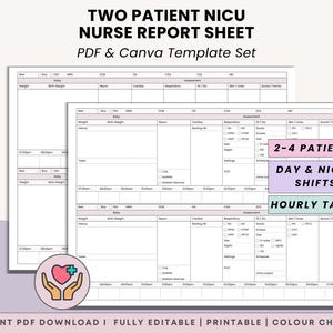 May include: A printable PDF and Canva template set for a two-patient NICU nurse report sheet. The design includes sections for patient assessment, hourly tasks, and day and night shifts. Available in five colors with instant access.