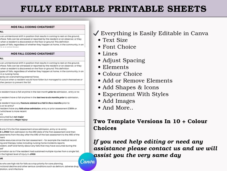 May include: Printable sheets with the text "FULLY EDITABLE PRINTABLE SHEETS" and "MDS FALL CODING CHEATSHEET". The sheets are easily editable in Canva, with options for text size, font, lines, and more. Includes a Canva logo.