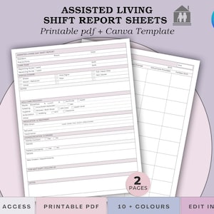 May include: Printable assisted living shift report sheets with a Canva template. The sheets are white with pink accents and include sections for resident information, care team details, and ADL care provided. The image also includes the text "2 pages".