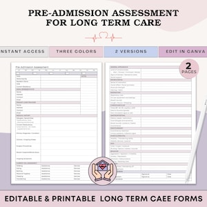 May include: A digital form for "PRE-ADMISSION ASSESSMENT FOR LONG TERM CARE" in pink and purple. The form is editable and printable, with sections for medical history and current assessment. The image also includes the Canva logo.