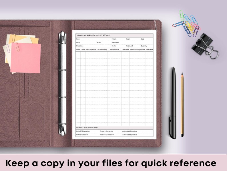 May include: A brown leather binder with a white Individual Narcotic Count Record sheet. Includes a black pen, a pencil, paperclips, and sticky notes. The text at the bottom reads: Keep a copy in your files for quick reference.
