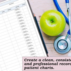 May include: A medical assessment chart with a pencil, stethoscope, and a green apple. The chart includes sections for medication, dose, and results. The image also includes the text: "Create a clean, consistent, and professional record for patient charts."
