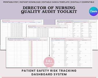 May include: A collection of printable templates for a Director of Nursing Quality Audit Toolkit. The templates include forms for tracking dialysis, clinical devices, and incident events. The text includes "Patient Safety Risk Tracking Dashboard System."