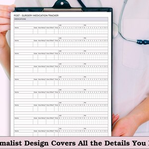 May include: A black clipboard holds a medication tracker titled "POST - SURGERY MEDICATION TRACKER." The form has spaces for medication names, dosages, and time tracking. The text "Minimalist Design Covers All the Details You Need" is at the bottom.