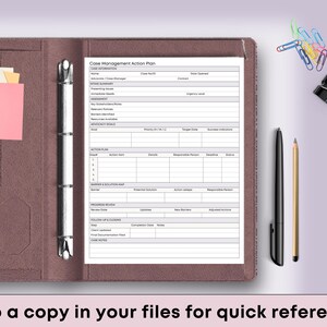 May include: A brown leather binder with a case management action plan, sticky notes, and writing utensils. The text "Keep a copy in your files for quick reference" is at the bottom. Paper clips and a binder clip are also present.