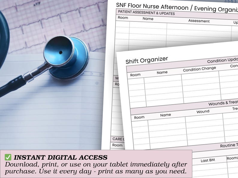 Peut inclure: Un st&eacute;thoscope bleu est pos&eacute; sur un cahier &agrave; c&ocirc;t&eacute; de formulaires en papier blanc. Les formulaires sont intitul&eacute;s "SNF Floor Nurse Afternoon / Evening Organizer" et "Shift Organizer". Le bas de l'image contient le texte "INSTANT DIGITAL ACCESS."