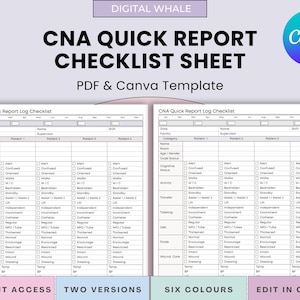 Puede incluir: Una plantilla digital de hoja de verificación CNA Quick Report en formato PDF y Canva. La hoja incluye secciones para información del paciente, estado cognitivo, actividad, dieta y cuidado de heridas. La imagen también incluye el texto "Acceso instantáneo", "Dos versiones", "Seis colores" y "Editar en Canva".