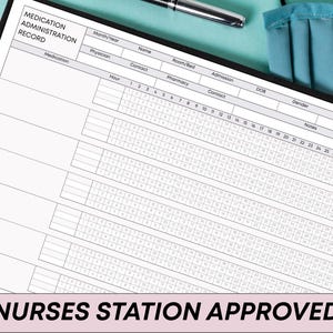 May include: A medication administration record form with a black border, featuring sections for medication, physician, and patient details. The form includes a grid for hourly and daily entries, with the text "NURSES STATION APPROVED" at the bottom.