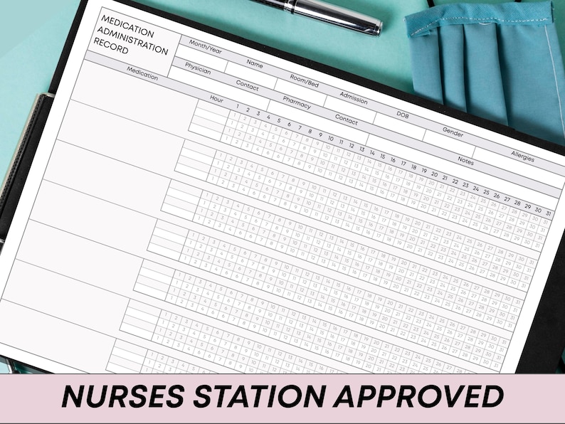 May include: A medication administration record form with a black border, featuring sections for medication, physician, and patient details. The form includes a grid for hourly and daily entries, with the text "NURSES STATION APPROVED" at the bottom.