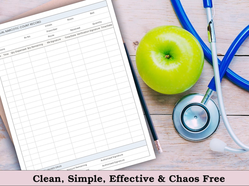 May include: A medical-themed image featuring a green apple, a stethoscope, a pencil, and a printed form labeled "NARCOTIC COUNT RECORD." The form is on a light brown surface. The text "Clean, Simple, Effective & Chaos Free" is at the bottom.