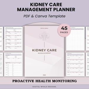 Op de afbeelding: Een digitale Kidney Care Management Planner, PDF- en Canva-sjabloon. De omslag toont "Kidney Care Management" en "2025". De planner bevat 45 pagina's voor proactieve gezondheidsmonitoring. Ontworpen door Digital Whale Designs.