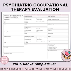 May include: A Psychiatric Occupational Therapy Evaluation template featuring a structured form with sections for patient information, occupational profile, and clinical notes. The document includes checkboxes for living situations and ADL performance.