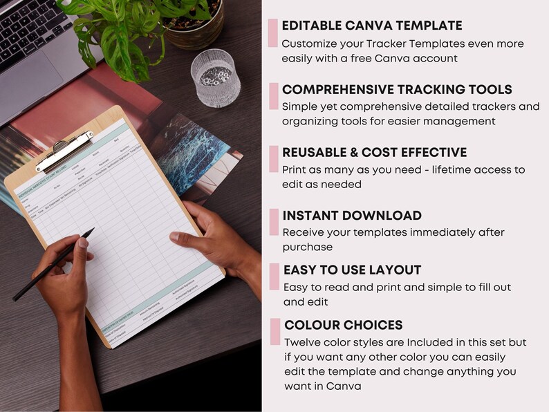 May include: A wooden clipboard with a detailed tracker template is held by hands, with a pen poised to write. The image includes text about Canva templates, comprehensive tracking tools, and color choices. A laptop and plant are in the background.