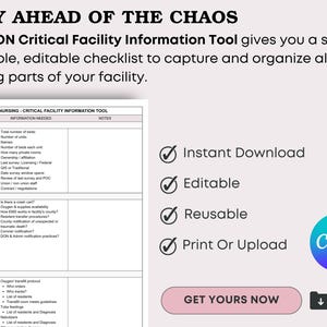 May include: A printable and editable checklist titled "DON Critical Facility Information Tool" with the text "Stay Ahead of the Chaos." The checklist includes sections for information needed and notes, with options for instant download, editability, reusability, and print or upload.