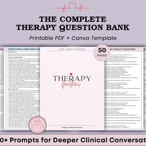 May include: A digital product titled "THE COMPLETE THERAPY QUESTION BANK" with the text "Printable PDF + Canva Template." The cover features the words "THERAPY Questions" and "50 Pages." The product offers "500+ Prompts for Deeper Clinical Conversations."