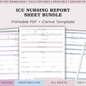 May include: A collection of ICU nursing report sheets, featuring the text "ICU NURSING REPORT SHEET BUNDLE" and "Printable PDF + Canva Template". The sheets are white with blue, pink, and green accents. The Canva logo is also visible.