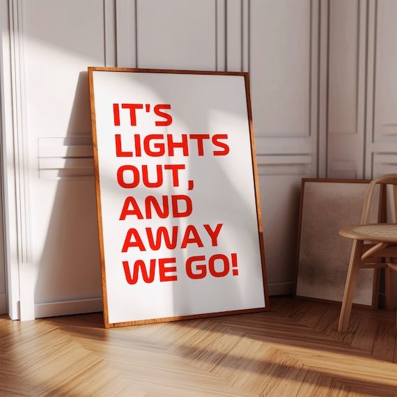 It's Lights Out And Away We Go Poster, Formula 1, Formula 1 Poster, Formula One, F1 Poster, F1 Wall Art, Formula 1 Art, Formula One Poster