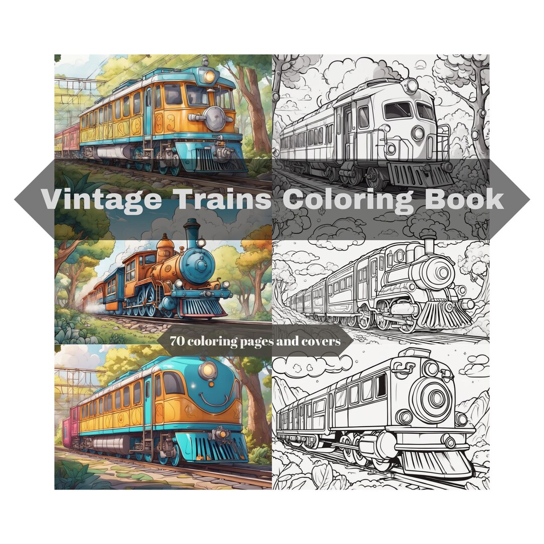 70 Vintage Trains Coloring Book for Adults and Kids, Steampunk Train ...