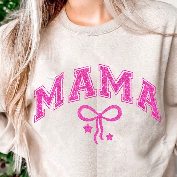 Coquette,Mama png,Glitter png,Soft Girl Era png,Pink Bow,Mom png, Mothers Day png,Aesthetic Png,Ribbon,Girlie Png,coquette shirt design,