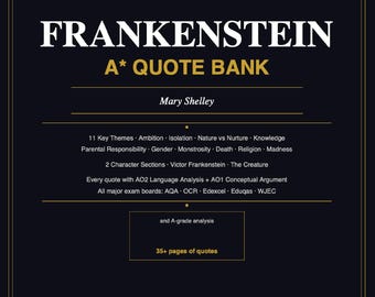 A* Frankenstein Quote Bank, A Level English Literature, AO2 Analysis and Key Quotations, A Level Quote Bank