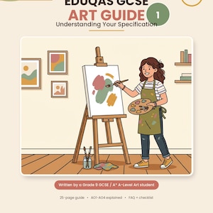 Puede incluir: Una guía educativa titulada EDUQAS GCSE ART GUIDE 1 Understanding Your Specification. La portada presenta una ilustración de un artista pintando sobre un lienzo en un caballete, con arte enmarcado en la pared y una paleta.