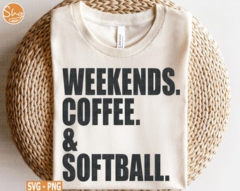 Café du week-end et softball SVG, conception de Game Day, café le week-end, softball saison svg, svg café, café chemise svg, téléchargement numérique