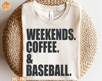 Café du week-end et baseball SVG, conception de Game Day, café le week-end, baseball saison svg, svg café, café chemise svg, téléchargement numérique